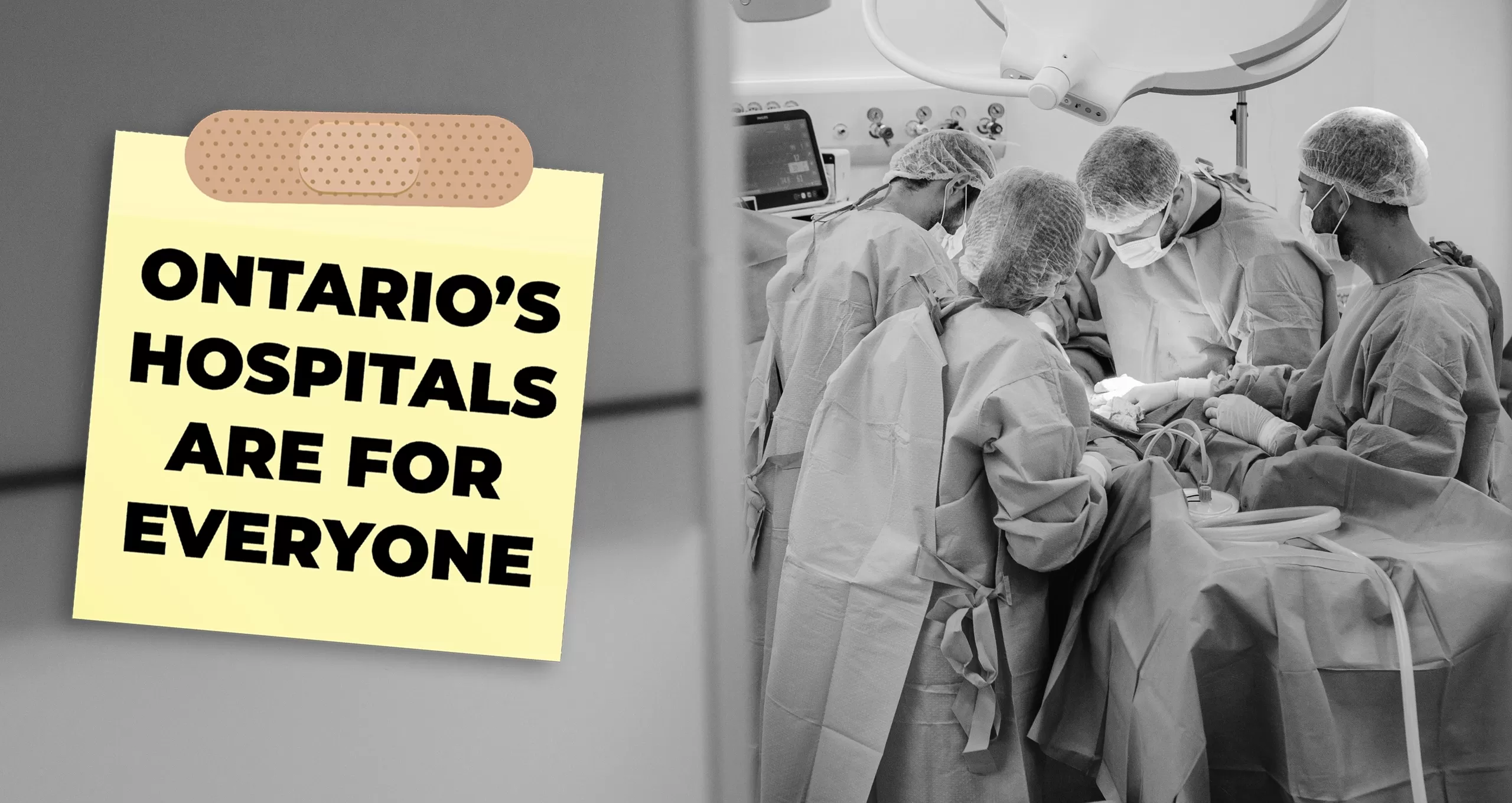 Ontario's Hospitals are for everyone