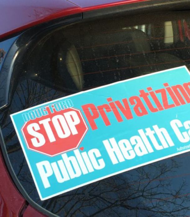 A photo of a car sticker opposing the privatization of healthcare from the Ontario Health Coalition Facebook page.